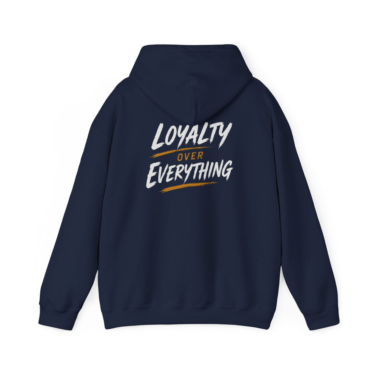 Loyalty Over Everthinh Heavy Blend™ Hoodie