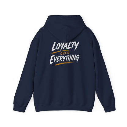 Loyalty Over Everthinh Heavy Blend™ Hoodie
