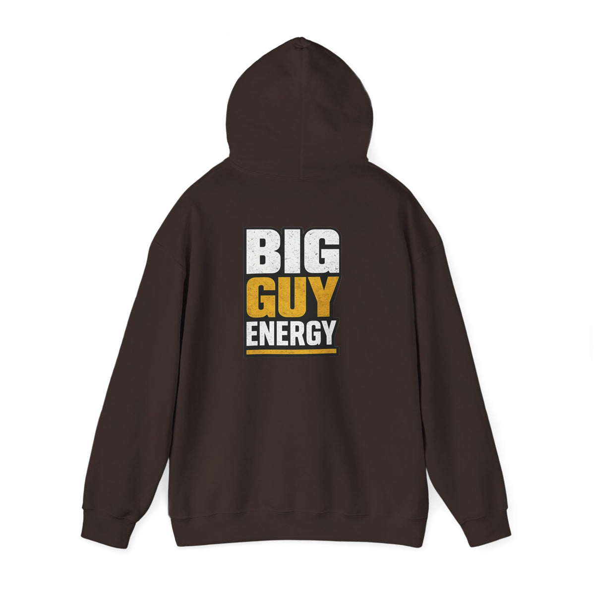 Big Guy Energy Heavy Blend™ Hoodie