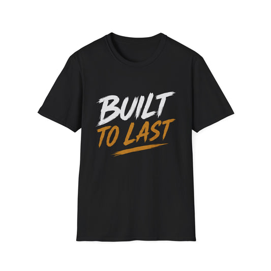 Built to Last Unisex Softstyle T-Shirt