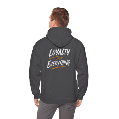 Loyalty Over Everthinh Heavy Blend™ Hoodie