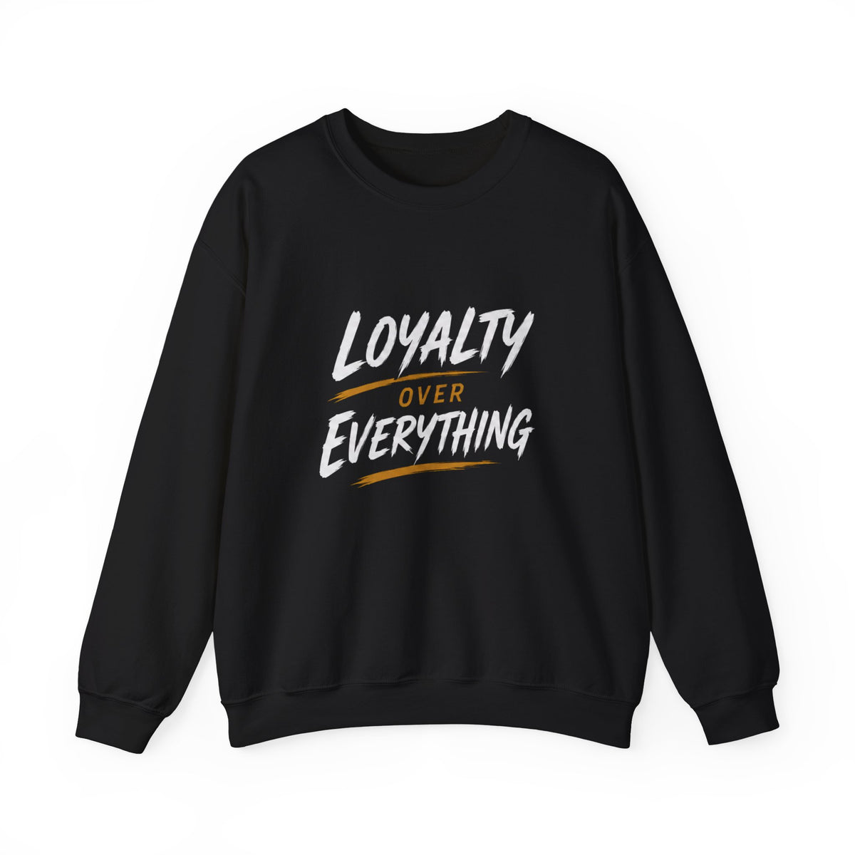Loyalty Over Everything Heavy Blend™ Crewneck Sweatshirt