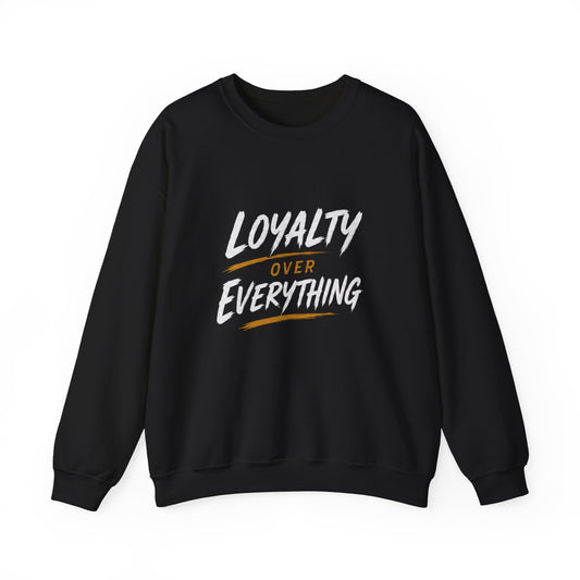 Loyalty Over Everything Heavy Blend™ Crewneck Sweatshirt