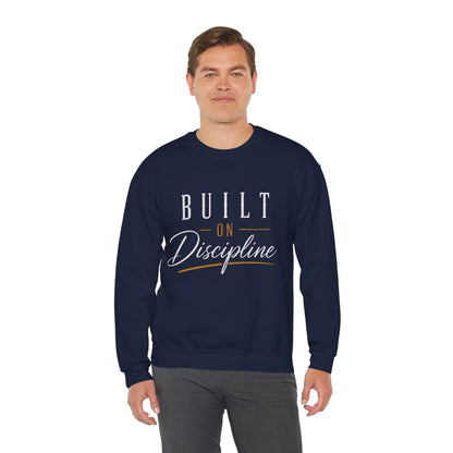 Built on Discipline Heavy Blend™ Crewneck Sweatshirt