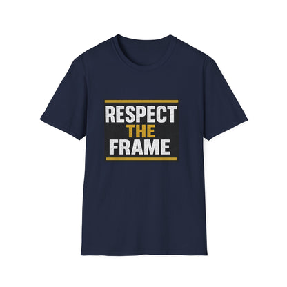 Respect the Frame Unisex Softstyle T-Shirt
