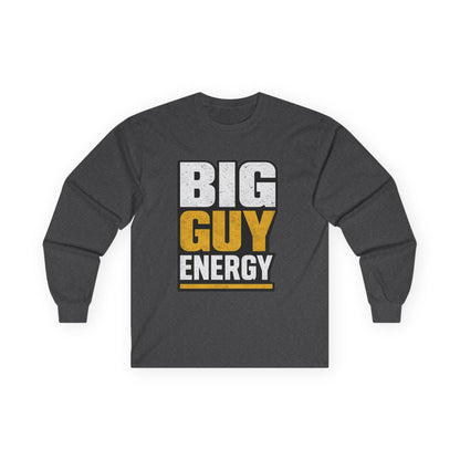 Big Guy Energy Ultra Cotton Long Sleeve Tee