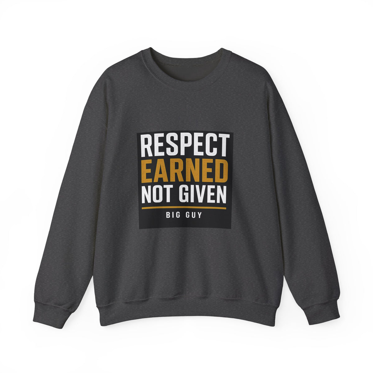 Respect Earned Heavy Blend™ Crewneck Sweatshirt