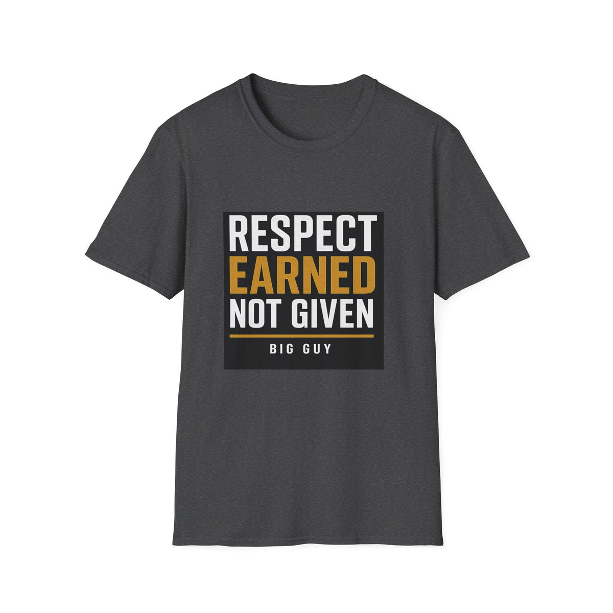 Respect Earned Unisex Softstyle T-Shirt