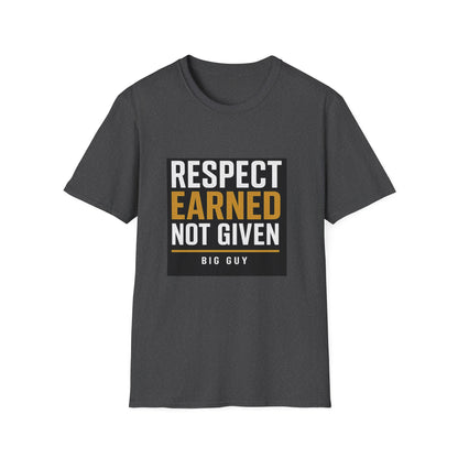 Respect Earned Unisex Softstyle T-Shirt