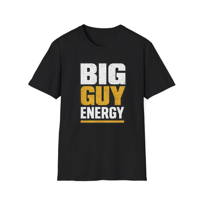 Big Guy Energy Unisex Softstyle T-Shirt