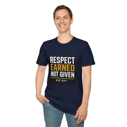 Respect Earned Unisex Softstyle T-Shirt
