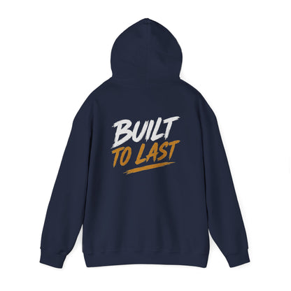 Built to Last Heavy Blend™ Hoodie