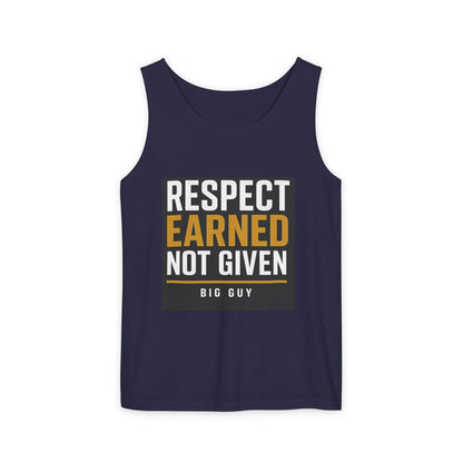 Respect Earned Garment-Dyed Tank Top