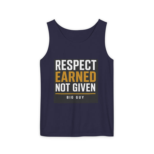 Respect Earned Garment-Dyed Tank Top