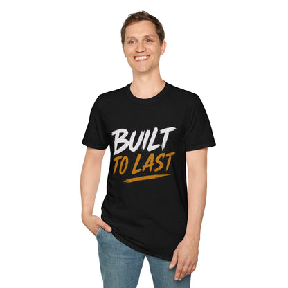 Built to Last Unisex Softstyle T-Shirt