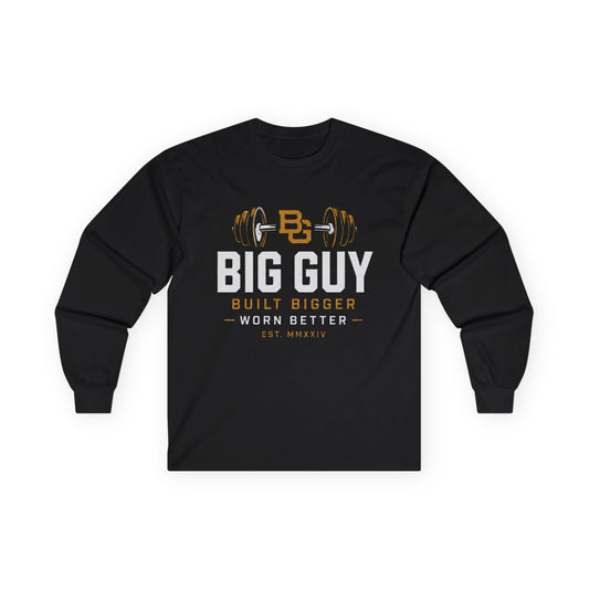 Big Guy Built Bigger Ultra Cotton Long Sleeve Tee
