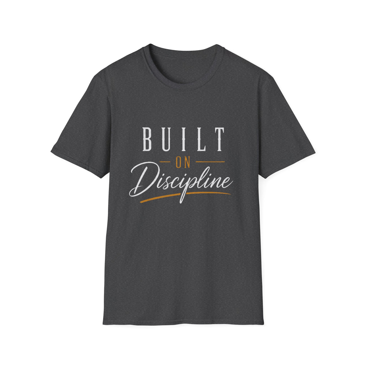 Built on Discipline Unisex Softstyle T-Shirt