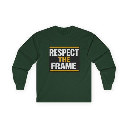 Respect the Frame Ultra Cotton Long Sleeve Tee