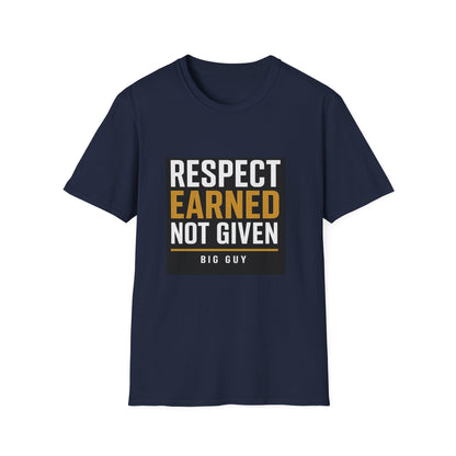 Respect Earned Unisex Softstyle T-Shirt