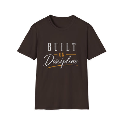 Built on Discipline Unisex Softstyle T-Shirt