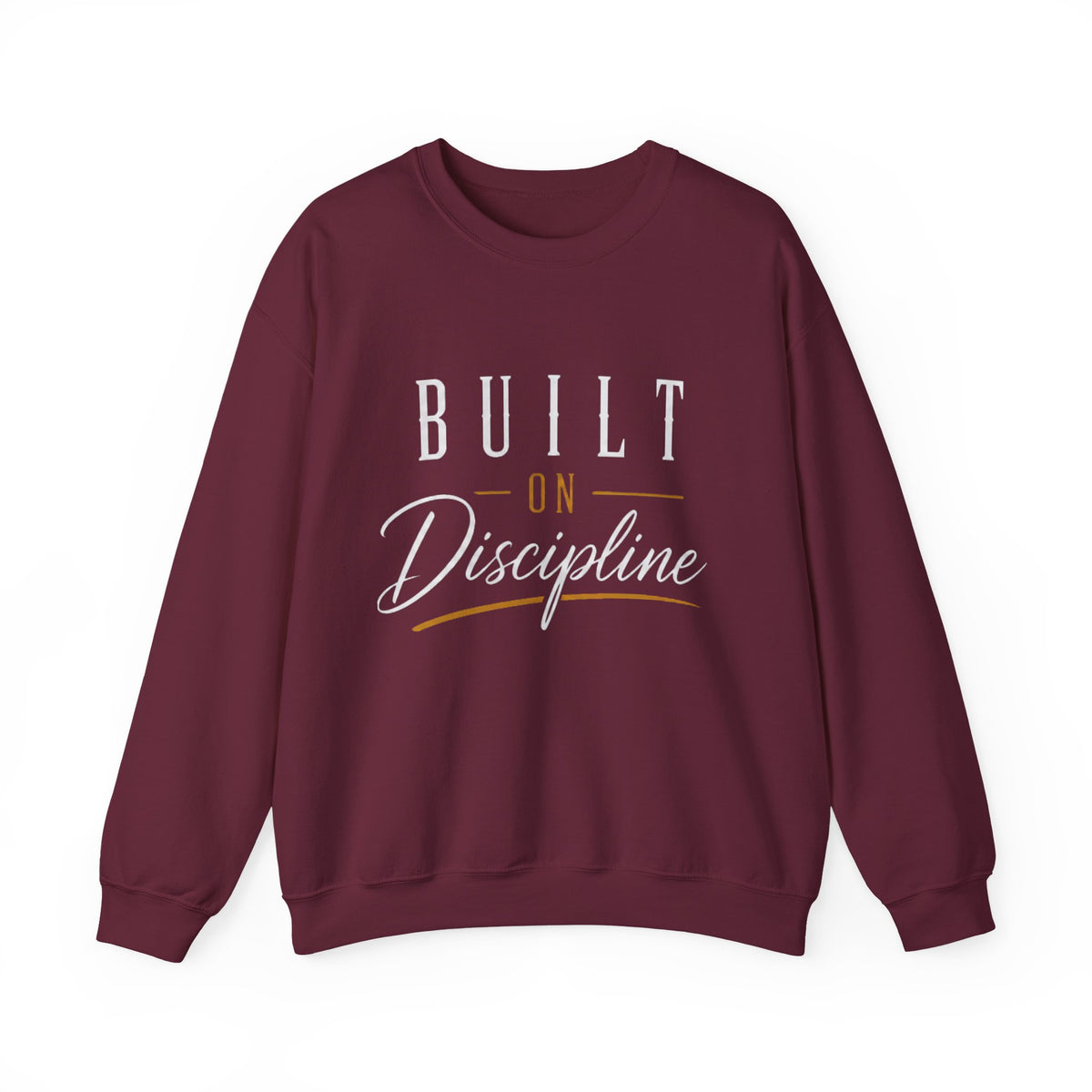 Built on Discipline Heavy Blend™ Crewneck Sweatshirt
