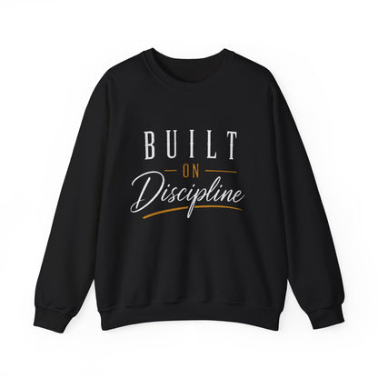 Built on Discipline Heavy Blend™ Crewneck Sweatshirt