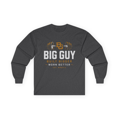 Big Guy Built Bigger Ultra Cotton Long Sleeve Tee