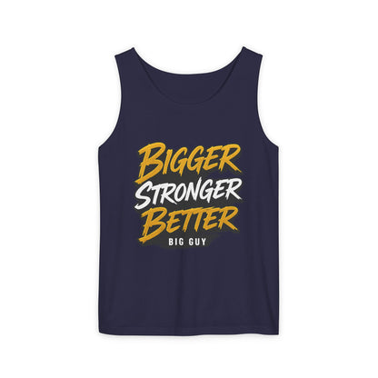 Bigger Stronger Garment-Dyed Tank Top