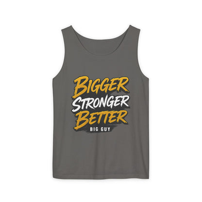 Bigger Stronger Garment-Dyed Tank Top