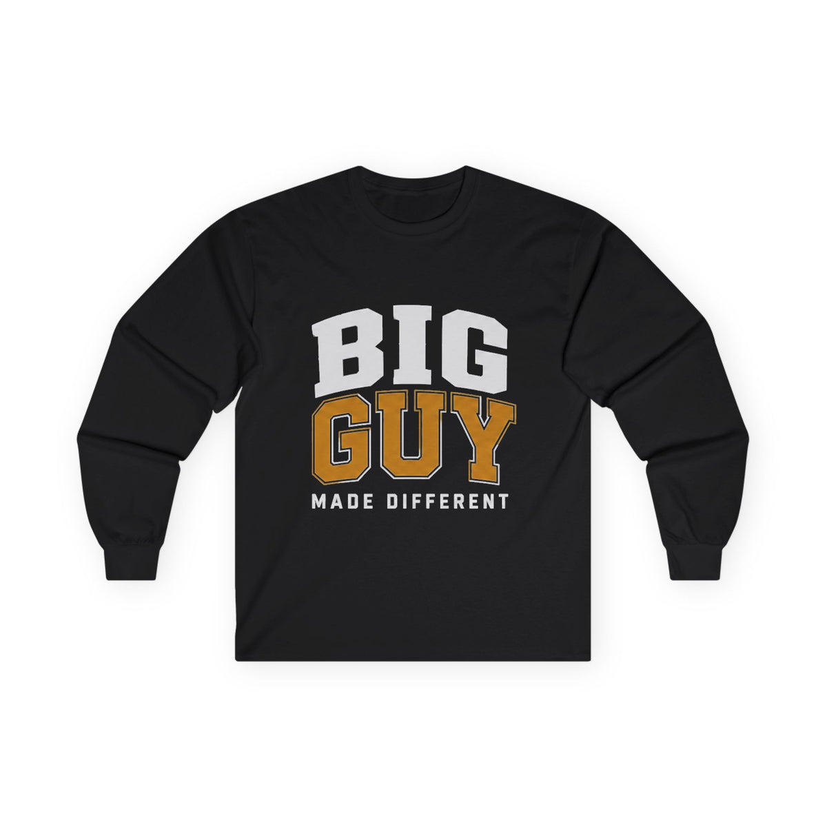 Big Guy Made Different Ultra Cotton Long Sleeve Tee