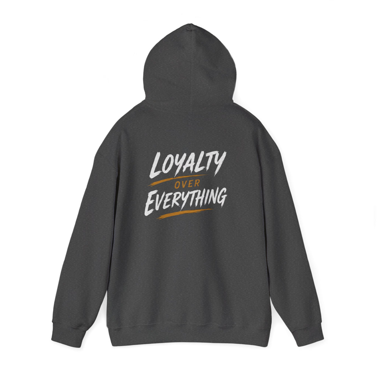 Loyalty Over Everthinh Heavy Blend™ Hoodie