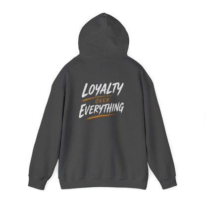 Loyalty Over Everthinh Heavy Blend™ Hoodie