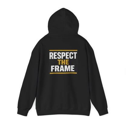 Respect The Frame Heavy Blend™ Hoodie