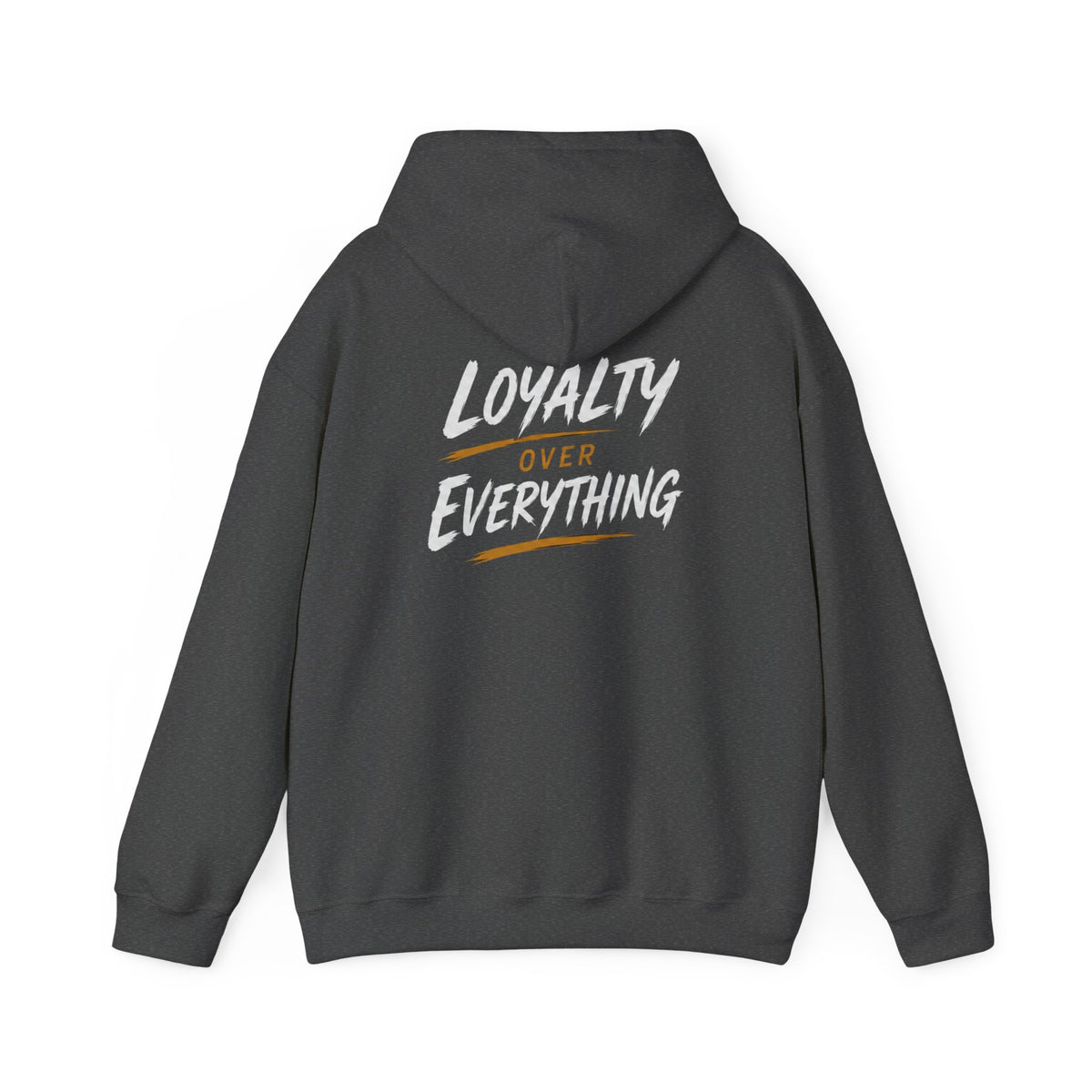 Loyalty Over Everthinh Heavy Blend™ Hoodie