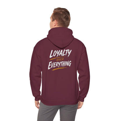 Loyalty Over Everthinh Heavy Blend™ Hoodie