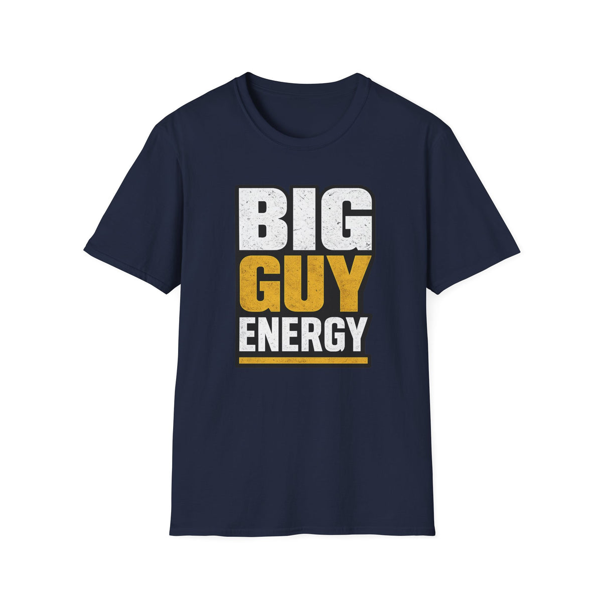 Big Guy Energy Unisex Softstyle T-Shirt