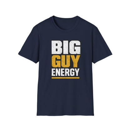 Big Guy Energy Unisex Softstyle T-Shirt