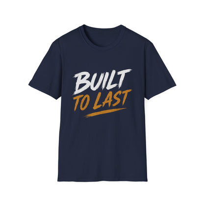 Built to Last Unisex Softstyle T-Shirt